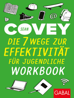 cover image of Die 7 Wege zur Effektivität für Jugendliche – Workbook